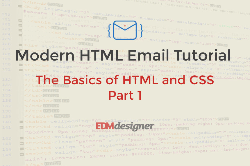The Basics of HTML and CSS - Part One