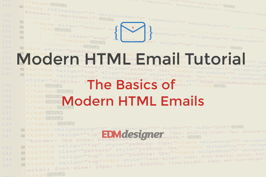 The Basics of Modern HTML Emails